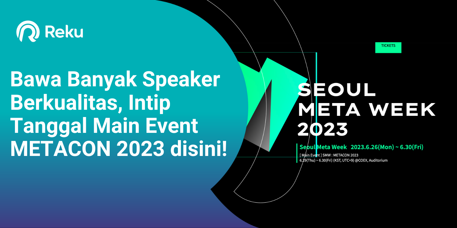 Meta Con Rgt Bawa Banyak Speaker Berkualitas, Intip Tanggal Main Event METACON 2023 ...