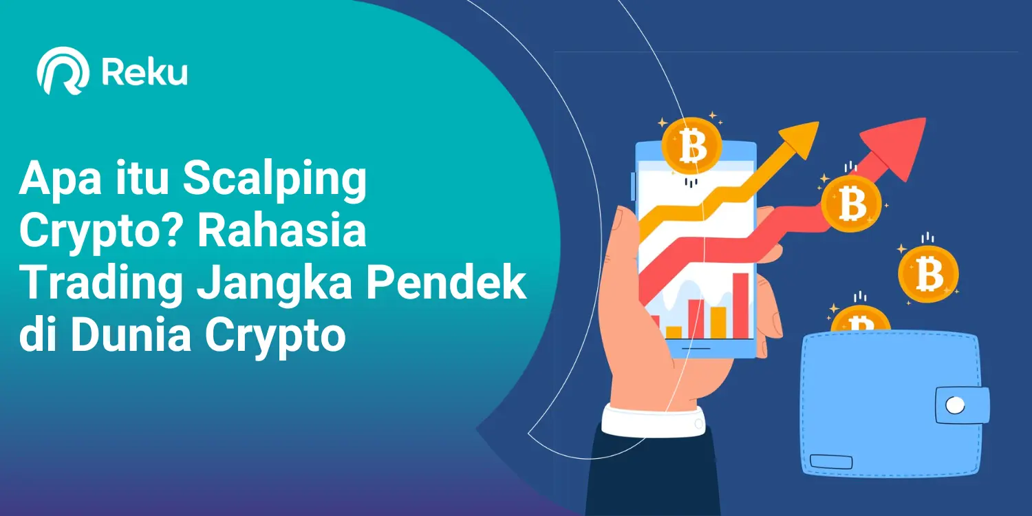 Apa itu Scalping Crypto? Rahasia Trading Jangka Pendek di Dunia Crypto