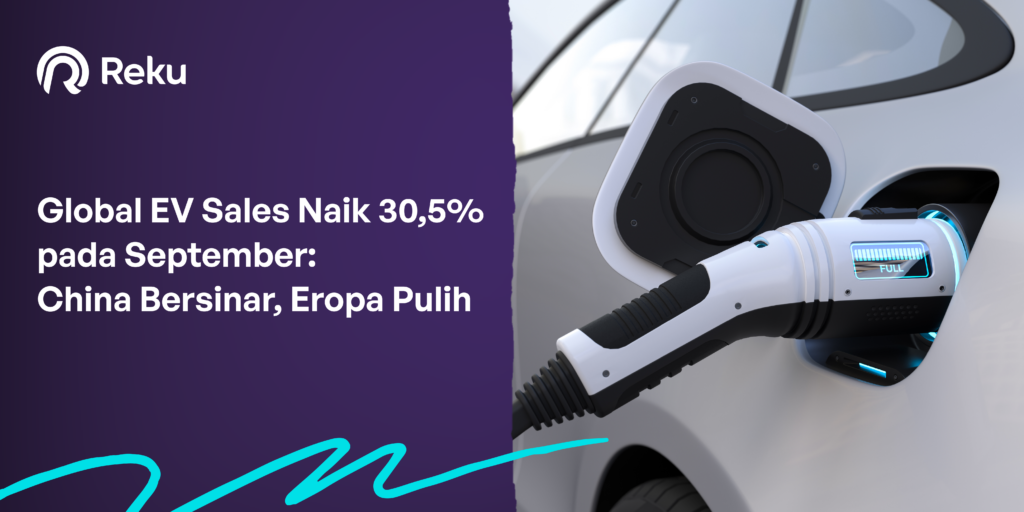 Global EV Sales Naik 30,5% pada September: China Bersinar, Eropa Pulih ...