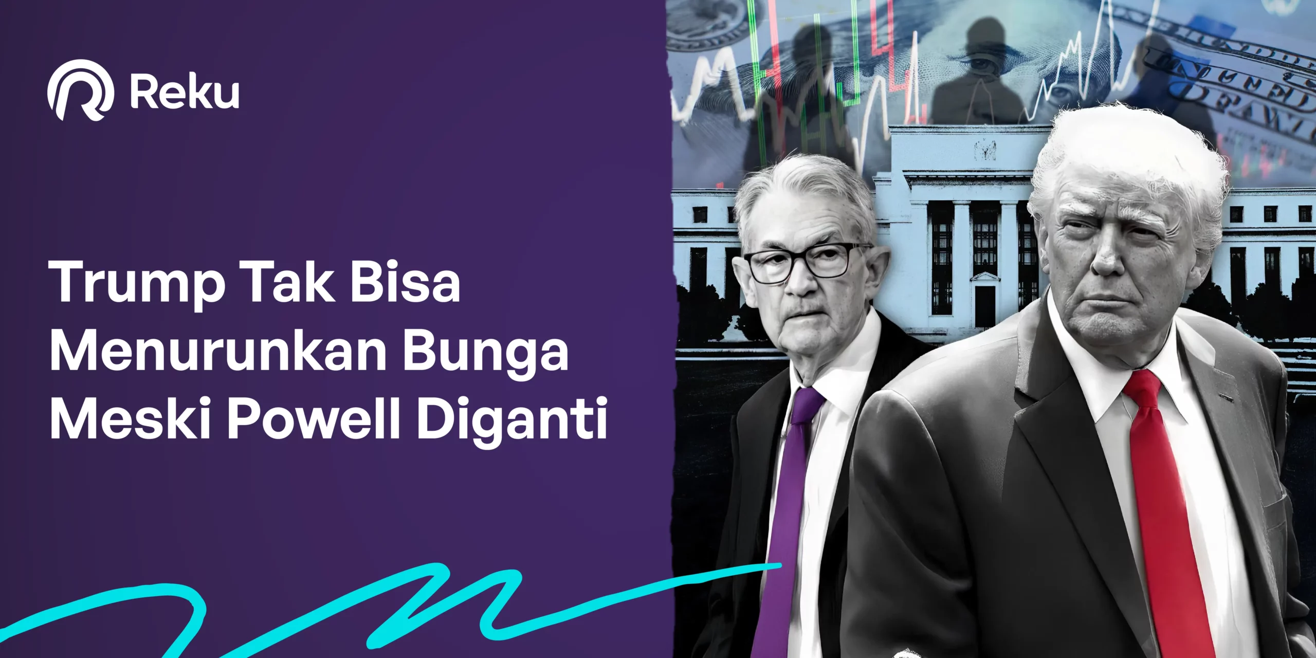 Trump Bunga Trump Tak Bisa Menurunkan Bunga Meski Powell Diganti