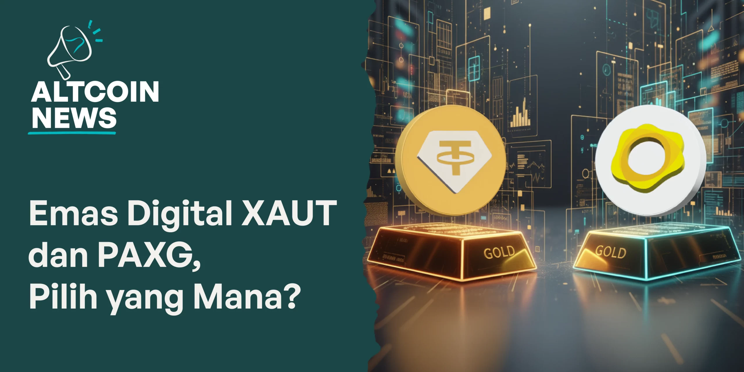 XAUT vs PAXG, Mana Pilihan Emas Digital Terbaik untuk Investasi 2025?