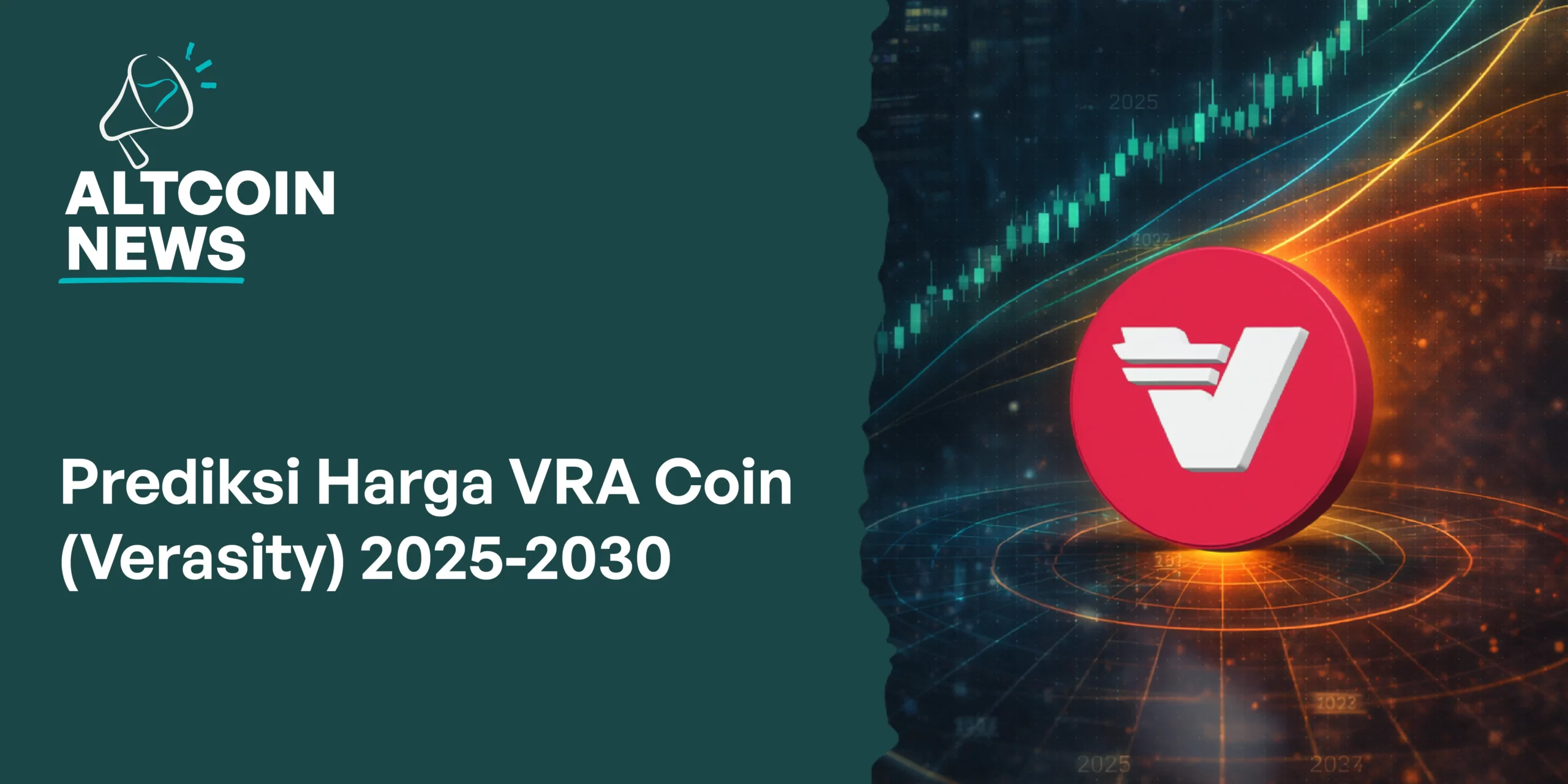 Prediksi Harga VRA Coin (Verasity) 2025-2030